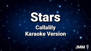 Stars  Callalily Karaoke Version [upl. by Yesnyl]