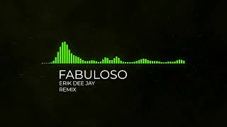 FABULOSO REMIX  SECH  JUSTIN QUILES  ERIK DEE JAY [upl. by Culliton]