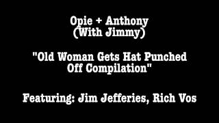 Opie amp Anthony Hat Removal Service Compilation [upl. by Nynnahs]