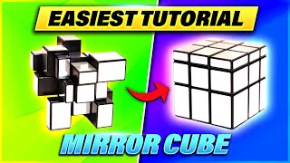 Easiest Tutorial on How to Solve the Mirror Cube High Quality [upl. by Foley890]