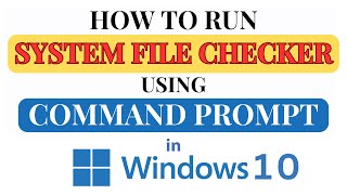 How To Run Windows System File checker Using Command Prompt On Windows 10 StepbyStep Guide 2024 [upl. by Mok774]