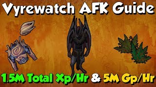 AFK Vyrewatch Guide 2019 Runescape 3 15M XpHr amp 5M GpHr [upl. by Grassi110]