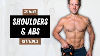 35 Min KETTLEBELL SHOULDERS amp ABS Workout to Build Muscle [upl. by Coleville]