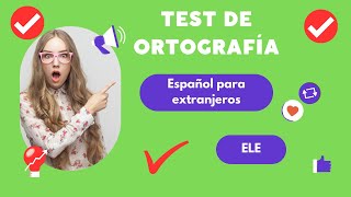 TEST DE ORTOGRAFÍA [upl. by Waugh598]