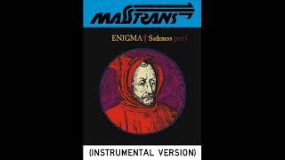 ENIGMA  Sadeness part 1 INSTRUMENTAL VERSION [upl. by Ellesij]