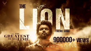 GOAT  The Lion Theme Song  Thalapathy Vijay  Venkat Prabhu  Ags Entertainment  MS Studios [upl. by Aimee]