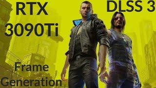 Cyberpunk 2077 RT Overdrive RTX 3090 Ti DLSS 3 Frame Generation Sort Of [upl. by Oretna243]