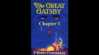 The Great Gatsby Chapter 1  Audiobook [upl. by Christyna862]