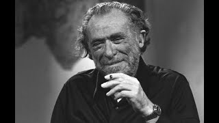 Charles Bukowski Go all the way [upl. by Ffirahs655]