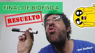 EXAMEN FINAL de Biofísica CBC ¡RESUELTO  Física en Segundos por Aníbal [upl. by Conrade]