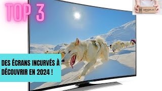 Top 3 des Écrans Incurvés à Découvrir en 2024 [upl. by Wyndham]