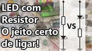 LED COM RESISTOR A FORMA CERTA DE LIGAR [upl. by Adiam485]