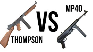 Thompson Vs MP40 Shootout [upl. by Lew]