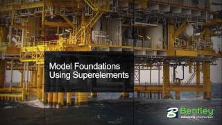 Model Foundations Using Superelements [upl. by Cicero953]