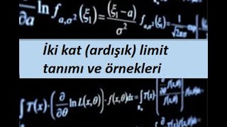 27 MATEMATİKKALKÜLÜS 2 Çok Değişkenli Fonksiyonlar İki kat ardışık limit tanımı ve örnekleri [upl. by Llerut]