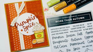 Hello October Enjoy a Little Pumpkin Spice with this More Than Autumn Card [upl. by Berfield]