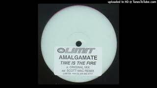 Amalgamate  Time Is The Fire Scott Mac Remix [upl. by Yliab]