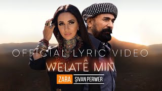 ZARA feat Sivan Perwer  Welatê min Official Lyric Video 2021 [upl. by Nnilsia]