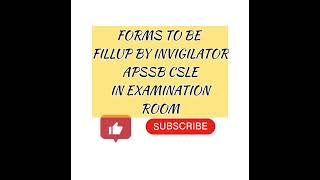 APSSB CSLE INVIGILATOR FORM TO BE FILLUP IN EXAM ROOM [upl. by Atcliffe]