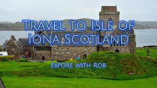 Journey To Holy Iona Scotland [upl. by Nefen]