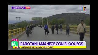 Cochabamba Vías de Parotani amanecen con bloqueos [upl. by Ailedroc]