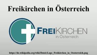 Freikirchen in Österreich [upl. by Elleraj]