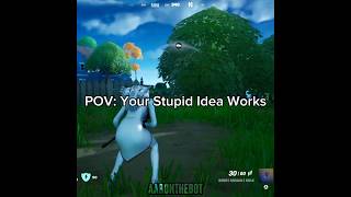 POV Your Stupid Idea Works ilyYoshie shorts fortnite fortnitechapter2 gaming funny memes [upl. by Valora]