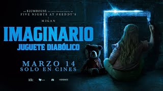 Imaginario Juguete Diabólico  14 de marzo sólo en cines  De Blumhouse [upl. by Wagshul705]