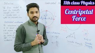 Centripetal force  class 11 physics  physics ka safar [upl. by Yesllek]