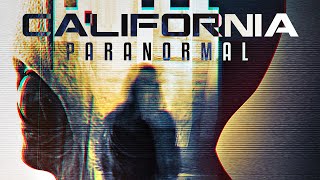 California Paranormal  Aliens and Poltergeists [upl. by Ameline]