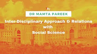 Interdisciplinary approach and Relation  Dr Mamta Pareek  Poddar International College [upl. by Amat]