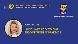 HLE Dorota Olanin  Terapia żywieniowa przy endometriozie w praktyce [upl. by Curzon]