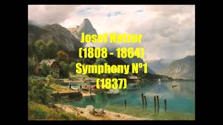 Josef Netzer 1808  1864  Symphony nº1 in CDur 1837 [upl. by Ariaj]