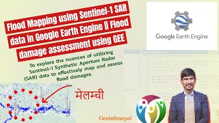 Flood Mapping using Sentinal 1 SAR data in Google Earth Engine  Flood Damage Assessment using GEE [upl. by Engel]