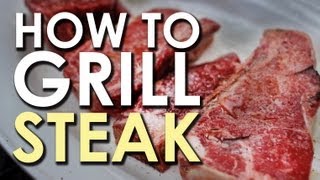 The Art of Grilling How to Grill a Steak [upl. by Catto]