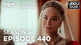 Payitaht Sultan Abdulhamid Episode 440  Season 5 [upl. by Nagy]