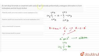 A Ditertbutyl ether cannot be prepared by Williamson\s ether synethesis R  tertButyl [upl. by Ellerrad978]