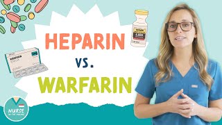 Heparin Vs Warfarin  Anticoagulants  NurseInTheMaking [upl. by Pry]