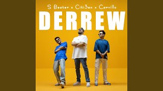 Derrew feat Citi3en amp Carvillo [upl. by Florida]