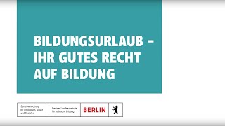 Bildungsurlaub  Ihr gutes Recht auf Bildung [upl. by Leesa]