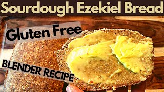 SOURDOUGH EZEKIEL BREAD GLUTEN FREE [upl. by Normie242]