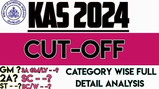 KAS 2024 EXPECTED CUTOFFKPSC KAS GAZATTED POST 2024 CATEGORY WISE DETAILED CUTOFF KPSC KAS [upl. by Eves802]