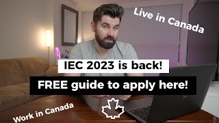 Learn How to Live and Work in Canada with IEC 2023 [upl. by Hephzibah]