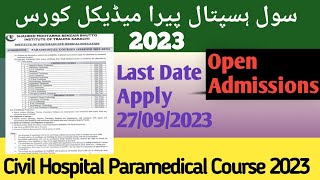 Civil hospital paramedical Course Admissions 2023  Paramedical Course Karachi  Civil hospital [upl. by Elocal]