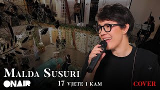 Malda Susuri  17 vjete i kam cover [upl. by Schwenk]