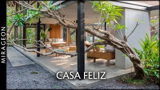 A Tropical Treat Where Nature is The Hero  Casa Feliz [upl. by Atekihs337]