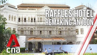 Singapores Raffles Hotel Remaking An Icon  Part 1  Full Episode [upl. by Rehpinnej]