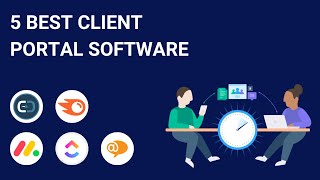 5 Best Client Portal Software in 2024 Full Software Demo amp Comparison [upl. by Anelhtak]