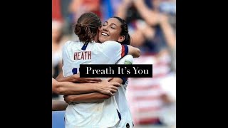 Christen Press amp Tobin Heath  Its You [upl. by Kelton348]