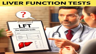 Understanding Liver Function Tests LFT ALT amp AST Normal Ranges [upl. by Atinod275]